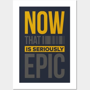Epic design T-shirts Posters and Art